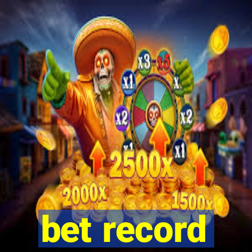 bet record